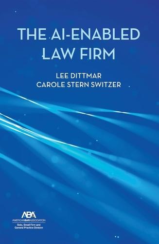 The AI-Enabled Law Firm