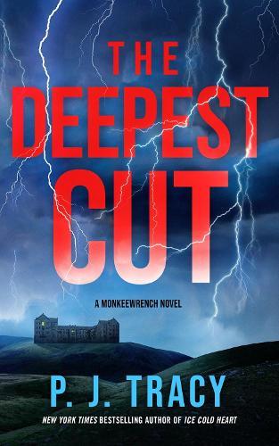 The Deepest Cut: A Novel