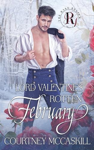 Lord Valentine's Rotten February