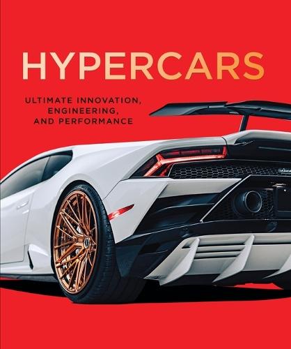 Hypercars: Ultimate Innovation, Engineering, and Performance