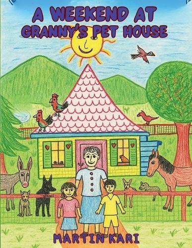 A Weekend at Granny's Pet House