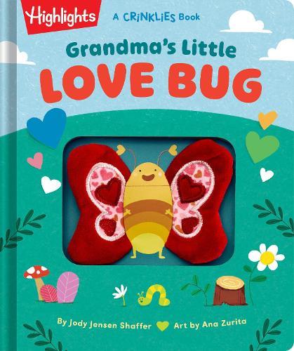 Grandma's Little Love Bug: Touch-and-Feel Baby Crinkle Book Filled with Rhymes and Snuggle Moments, Keepsake Gift and Read-Aloud Fun for New Grandmas, Nanas, Gigis and Mimis