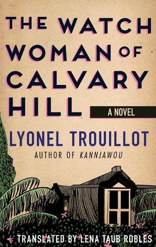 The Watch Woman of Calvary Hill