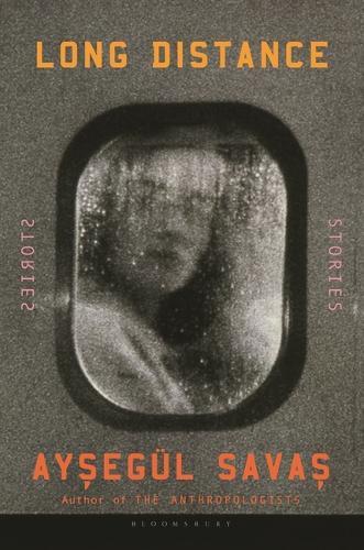 Long Distance: Stories