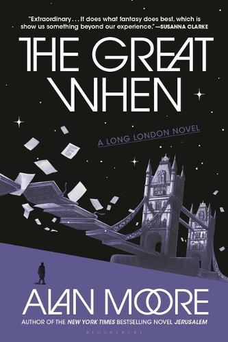 The Great When: A Long London Novel