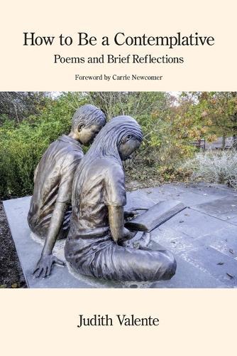 How to Be a Contemplative