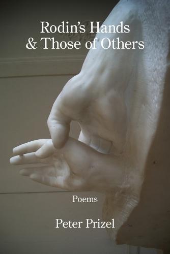 Rodin's Hands & Those of Others