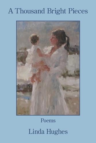 A Thousand Bright Pieces