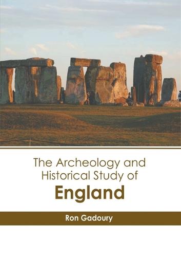 The Archeology and Historical Study of England