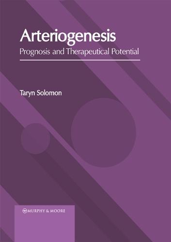 Arteriogenesis: Prognosis and Therapeutical Potential