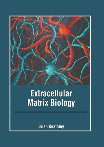 Extracellular Matrix Biology