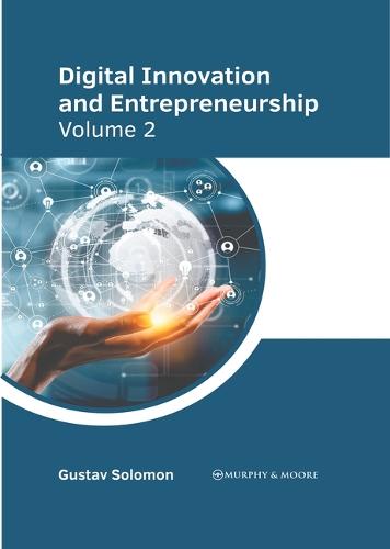 Digital Innovation and Entrepreneurship: Volume 2