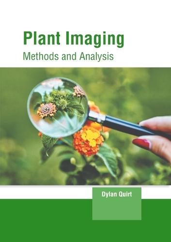 Plant Imaging: Methods and Analysis