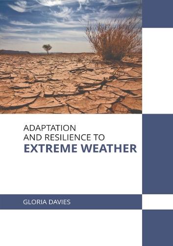 Adaptation and Resilience to Extreme Weather