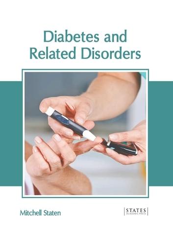 Diabetes and Related Disorders