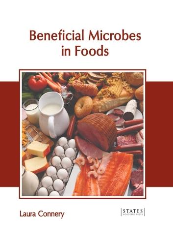 Beneficial Microbes in Foods