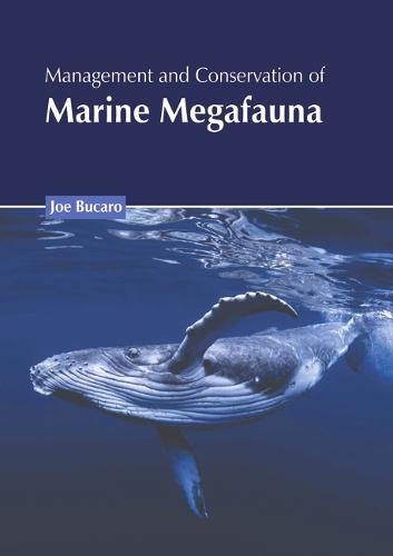 Management and Conservation of Marine Megafauna