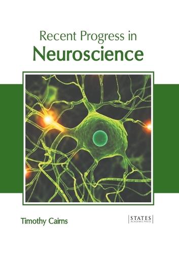 Recent Progress in Neuroscience