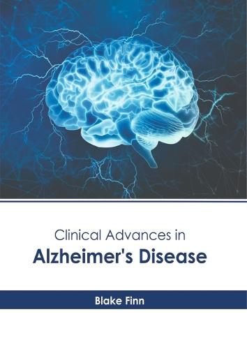 Clinical Advances in Alzheimer's Disease