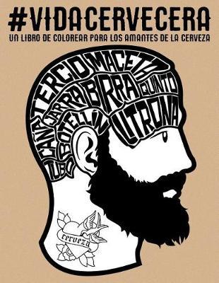 Vida cervecera: un libro de colorear para los amantes de la cerveza