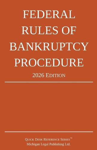 Federal Rules of Bankruptcy Procedure; 2026 Edition: With Statutory Supplement and Index