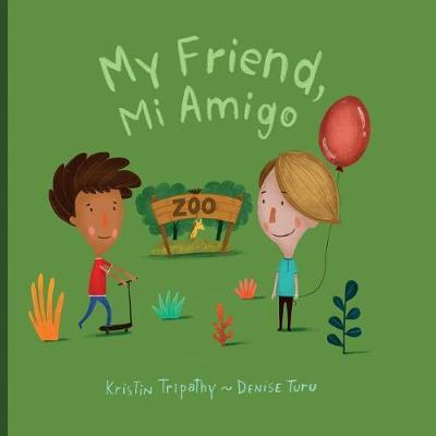 My Friend, Mi Amigo