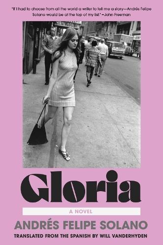 Gloria: A Novel