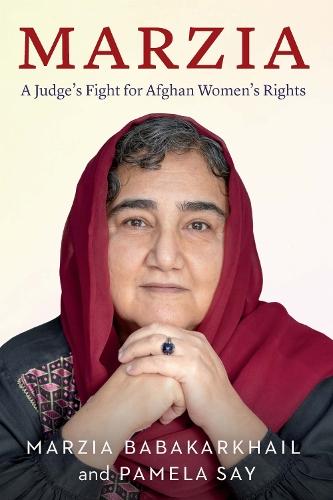 Marzia: A Judge's Fight for Afghan Women's Rights