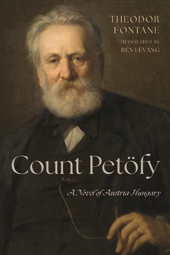 Count Petöfy: A Novel of Austria-Hungary