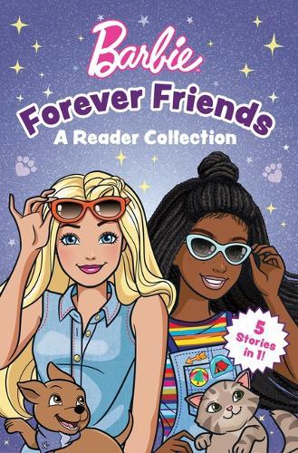 Barbie: Forever Friends - A Reader Collection