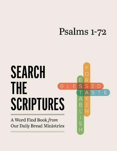 Psalms 1-72: A Word Find Book from Our Daily Bread Ministries