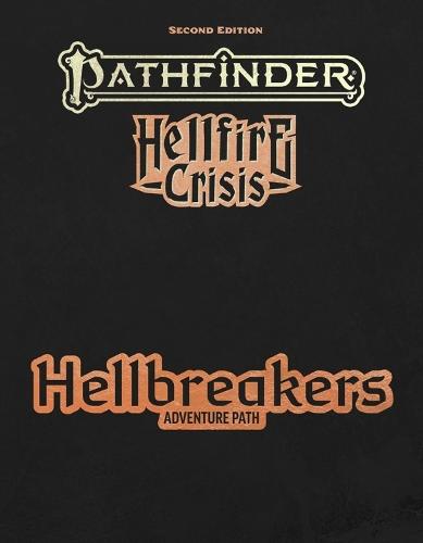 Pathfinder Hellbreakers Adventure Path (P2)