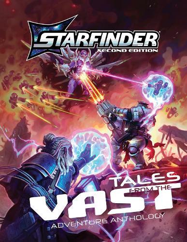 Starfinder Tales from the Vast Adventure Anthology