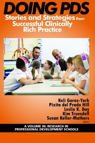 Doing PDS: Stories and Strategies from Successful Clinically Rich Practice