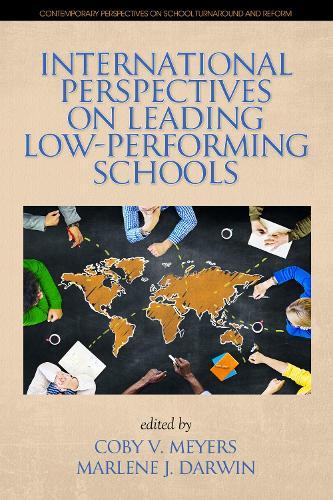 International Perspectives on Leading Low-Performing Schools