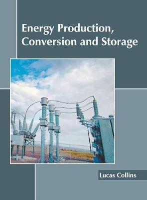 Energy Production, Conversion and Storage