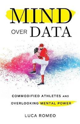 Mind Over Data: Commodified Athletes and Overlooking Mental Power