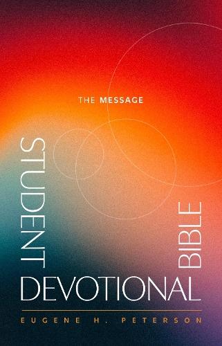 Message Student Devotional Bible (Hardcover), The