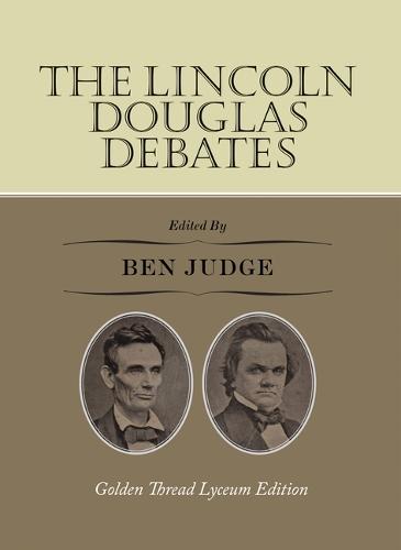 The Lincoln-Douglas Debates