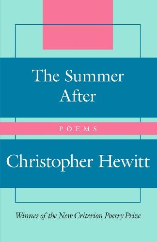 The Summer After: Poems