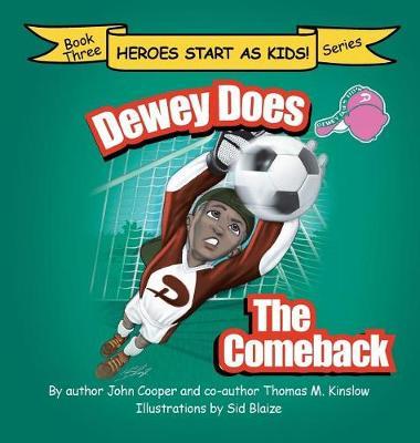 Dewey Does the Comeback: Book Three