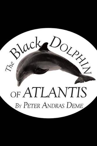 The Black Dolphin of Atlantis