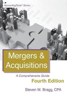 Mergers & Acquisitions: Fourth Edition: A Comprehensive Guide
