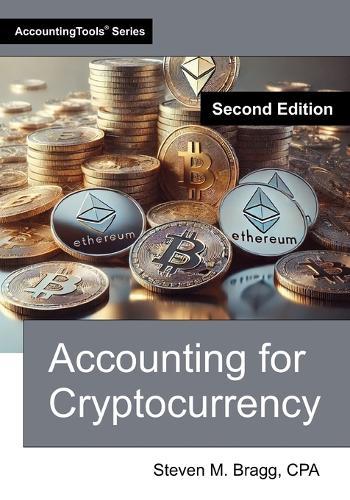 Accounting for Cryptocurrency: Second Edition