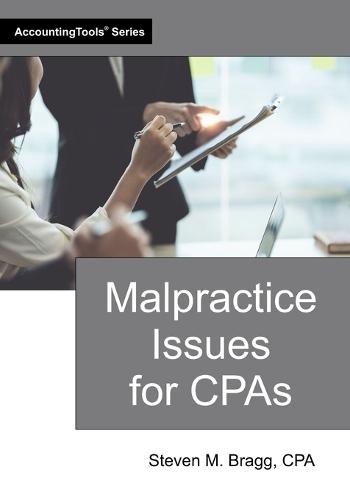Malpractice Issues for CPAs