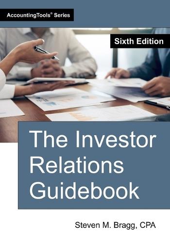 The Investor Relations Guidebook: Sixth Edition