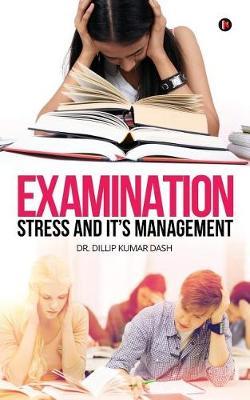 Examination Stress and it's Management
