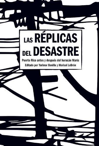 Aftershocks of Disaster: Puerto Rico Before and After the Storm (Spanish Edition)