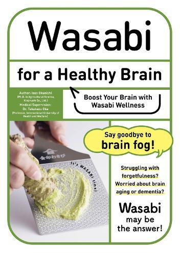 Wasabi for a Healthy Brain