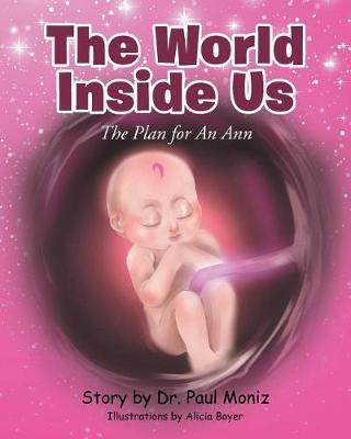 The World Inside Us: The Plan for an Ann